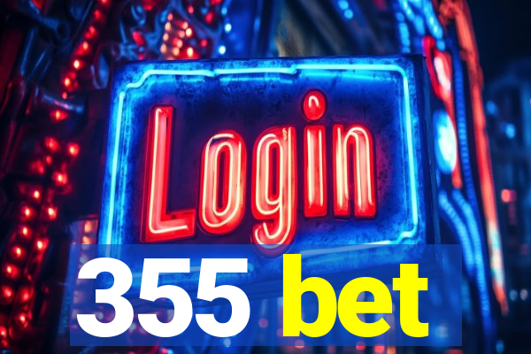 355 bet